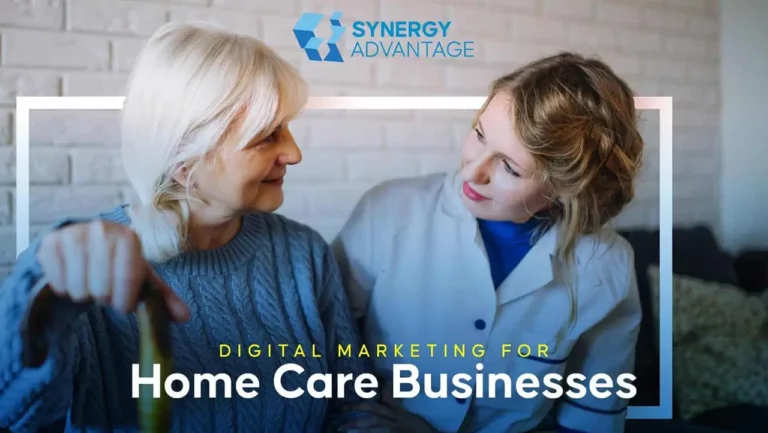 Digital Marketing For Homecare Businesses