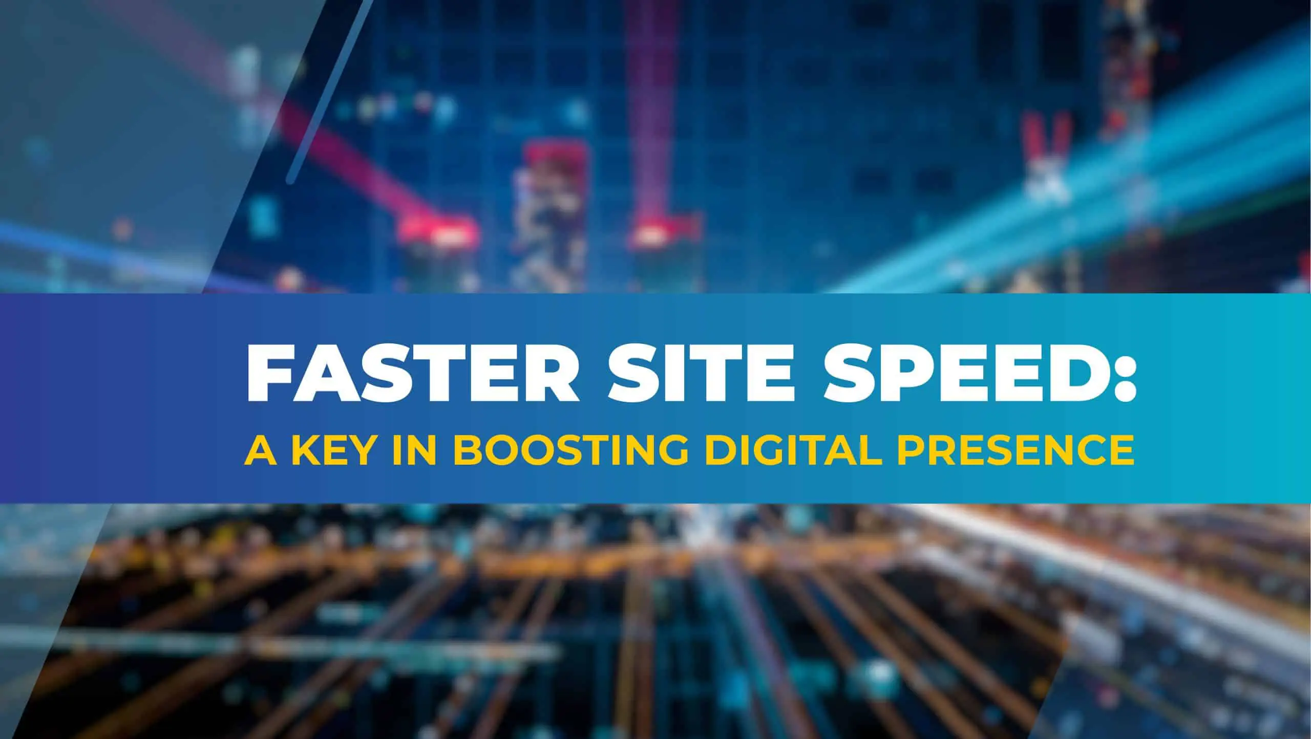 Faster Site Speed Blog Image