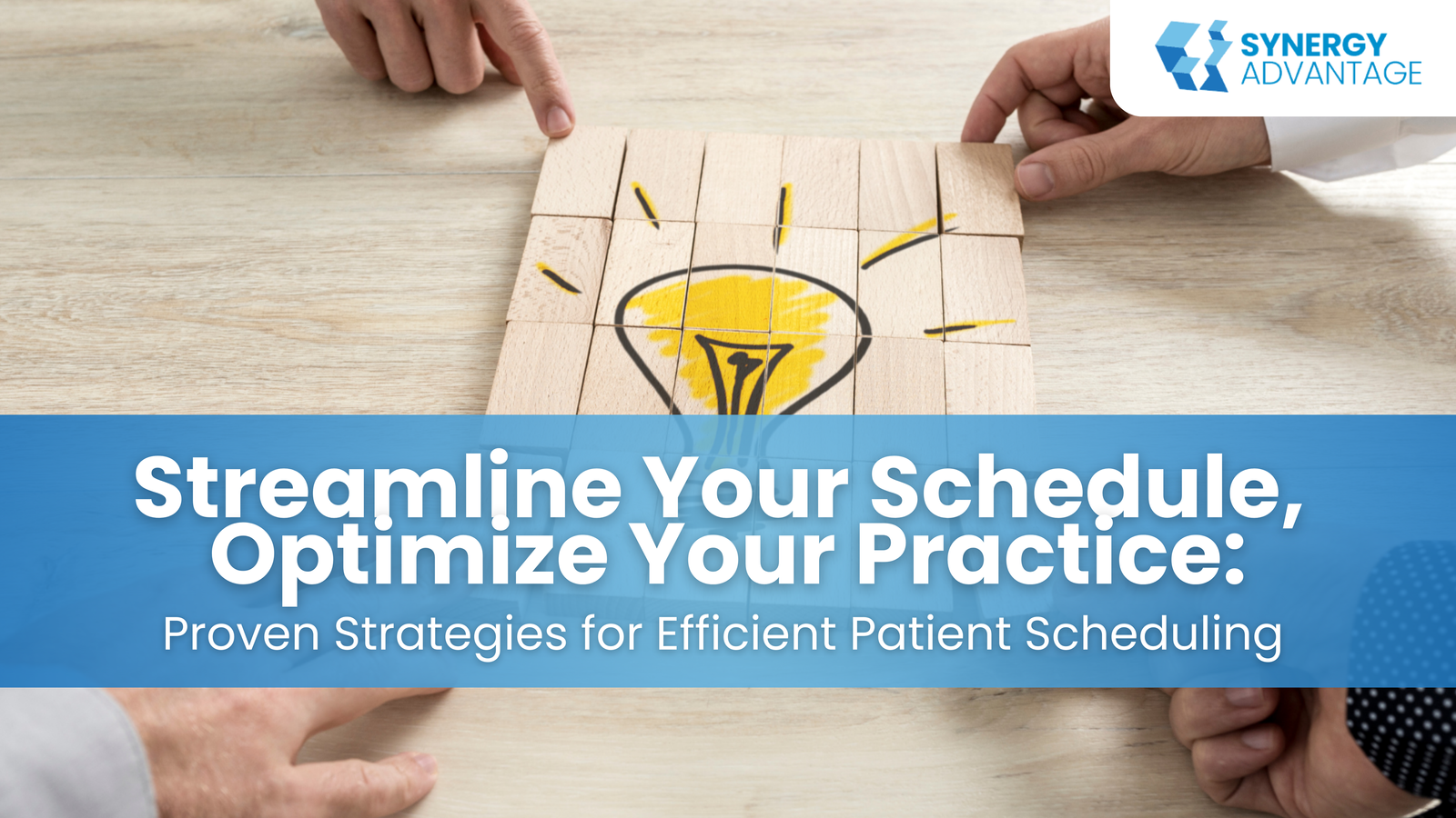 Strategies for Streamlining Patient Scheduling Processes