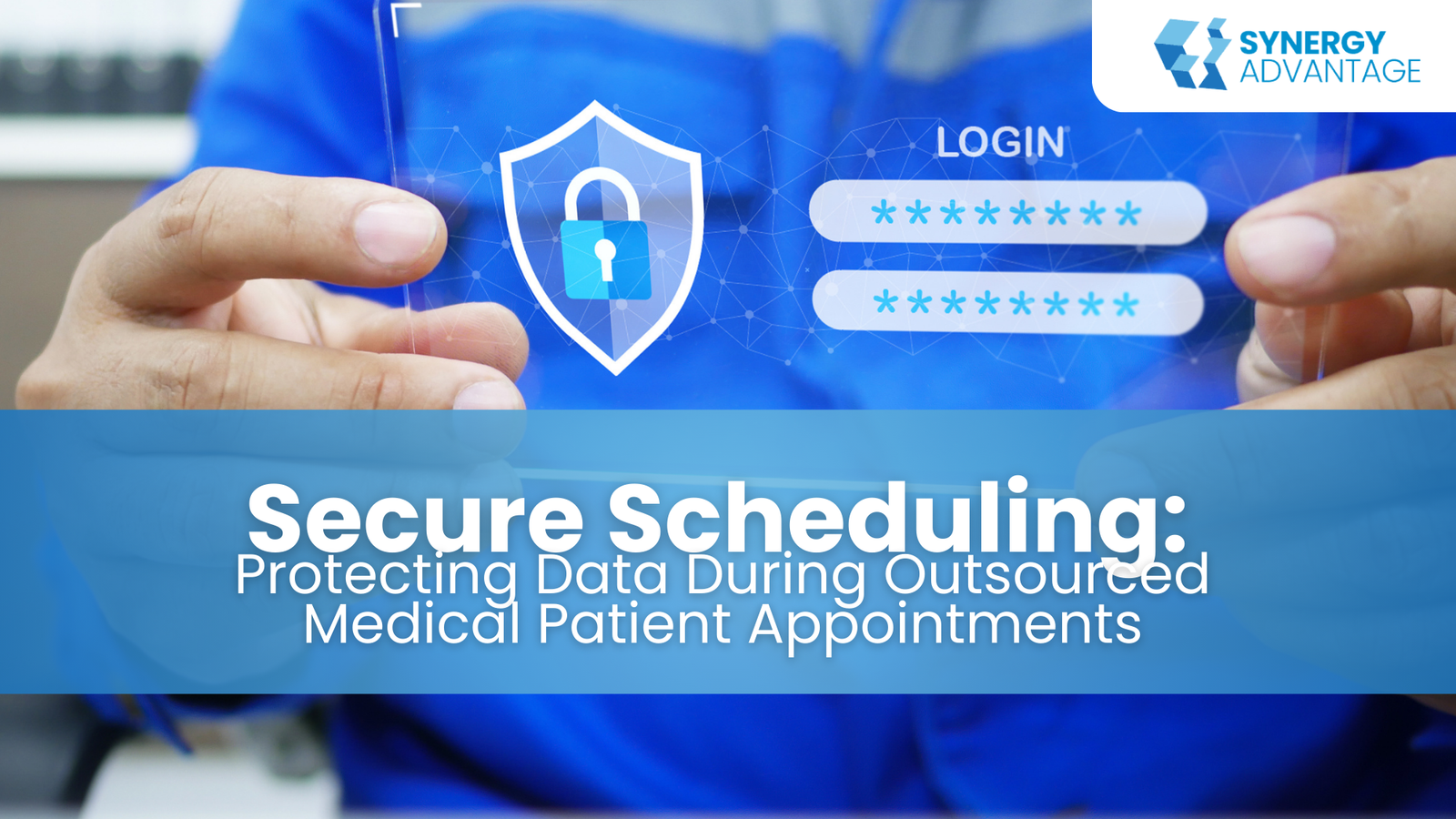 Secure Scheduling: Protecting Data During Outsourced Medical Patient Appointments