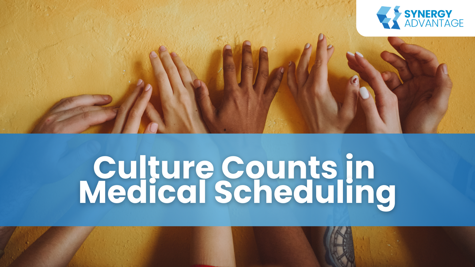 Culture Counts in Medical Scheduling