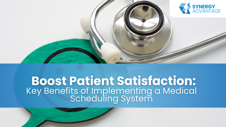 Boost Patient Satisfaction: Key Benefits of Implementing a Medical Scheduling System