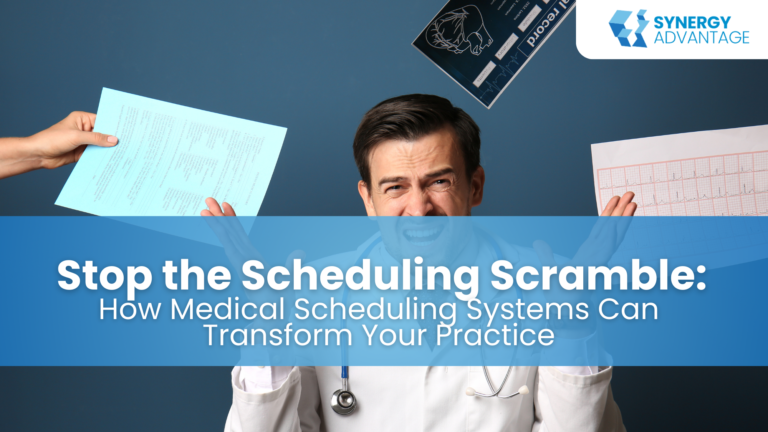 Stop the Scheduling Scramble: How Medical Scheduling Systems Can Transform Your Practice