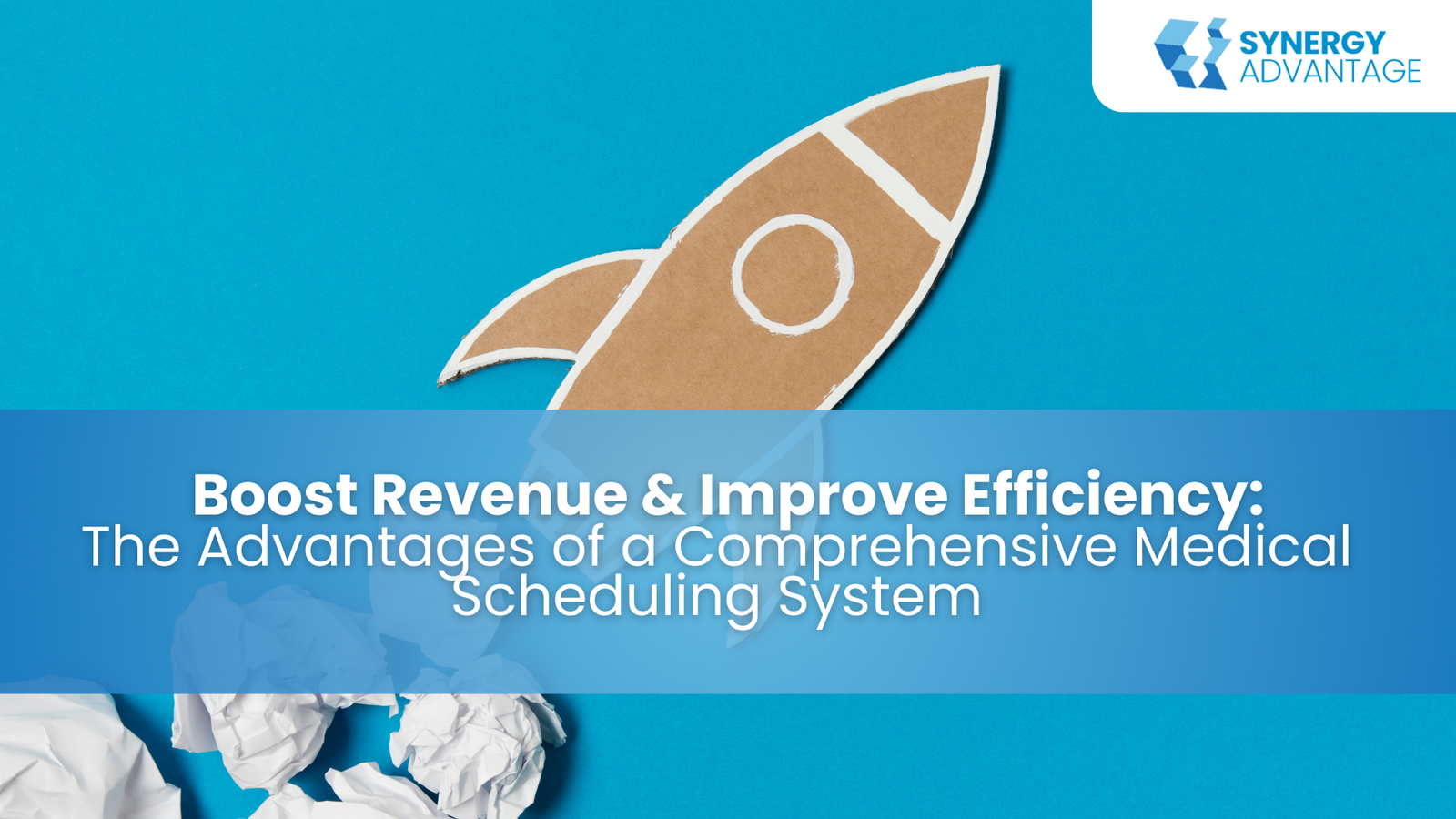 Boost Revenue & Improve Efficiency: The Advantages of a Comprehensive Medical Scheduling System