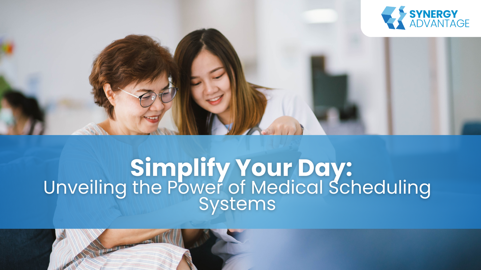 Simplify Your Day: Unveiling the Power of Medical Scheduling Systems