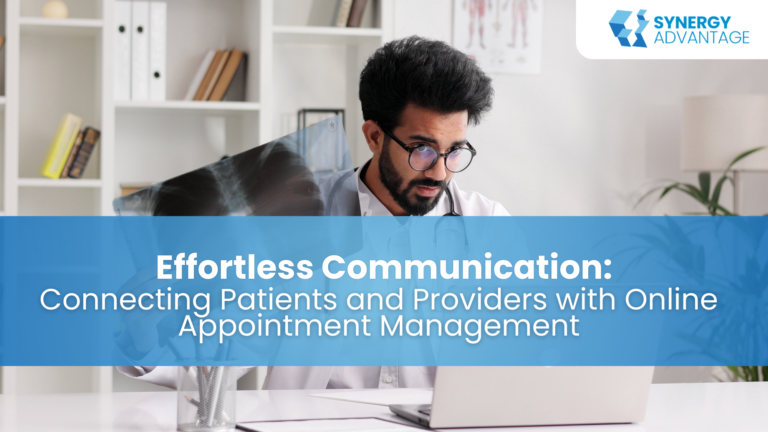 Effortless Communication: Connecting Patients and Providers with Online Appointment Management