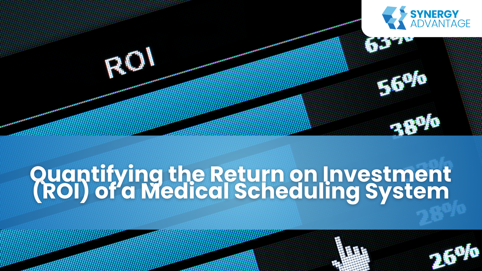 Quantifying the Return on Investment (ROI) of a Medical Scheduling System