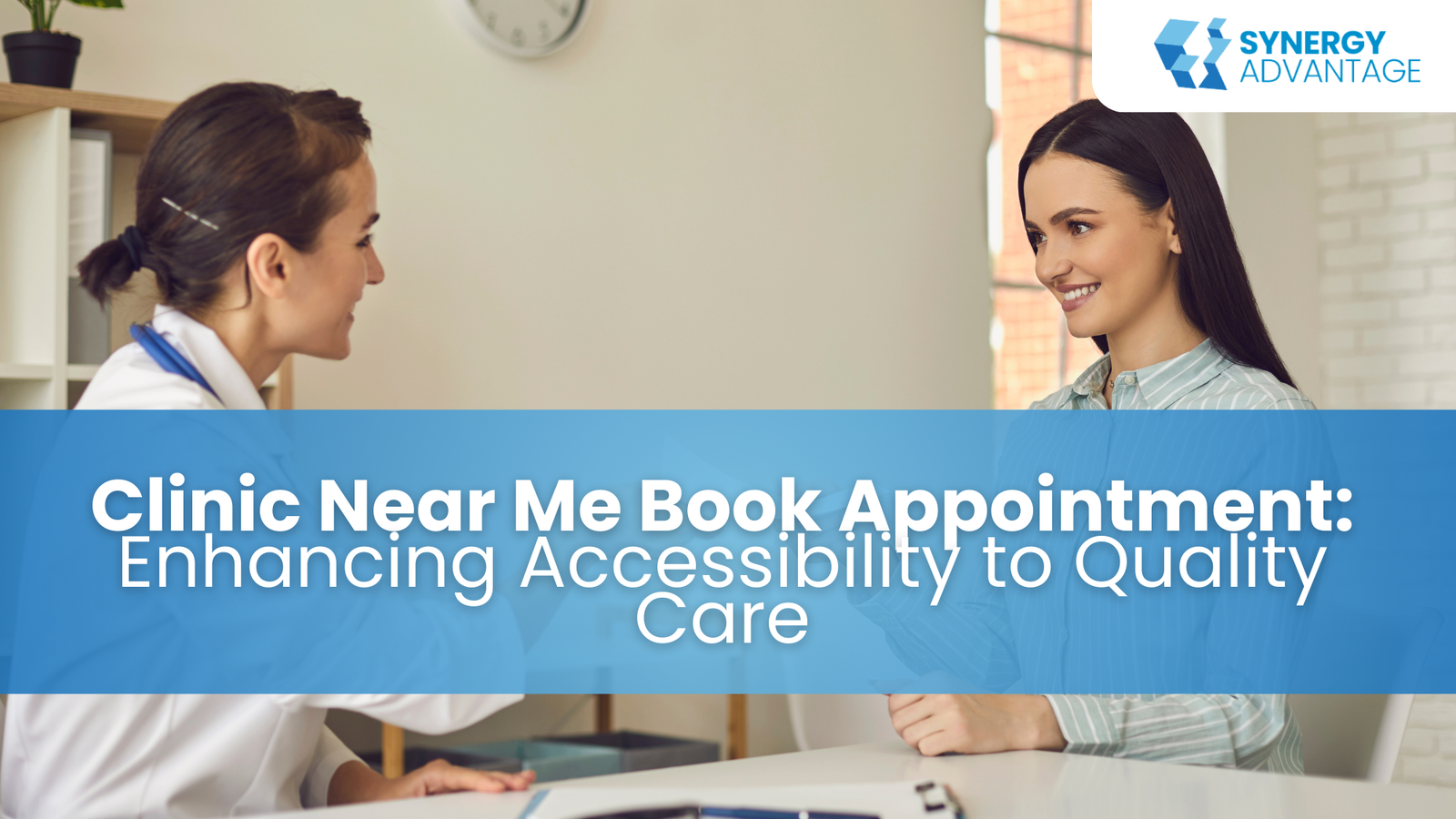 Clinic Near Me Book Appointment: Enhancing Accessibility to Quality Care