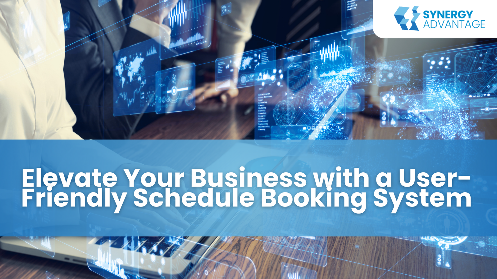 Elevate Your Business with a User-Friendly Schedule Booking System