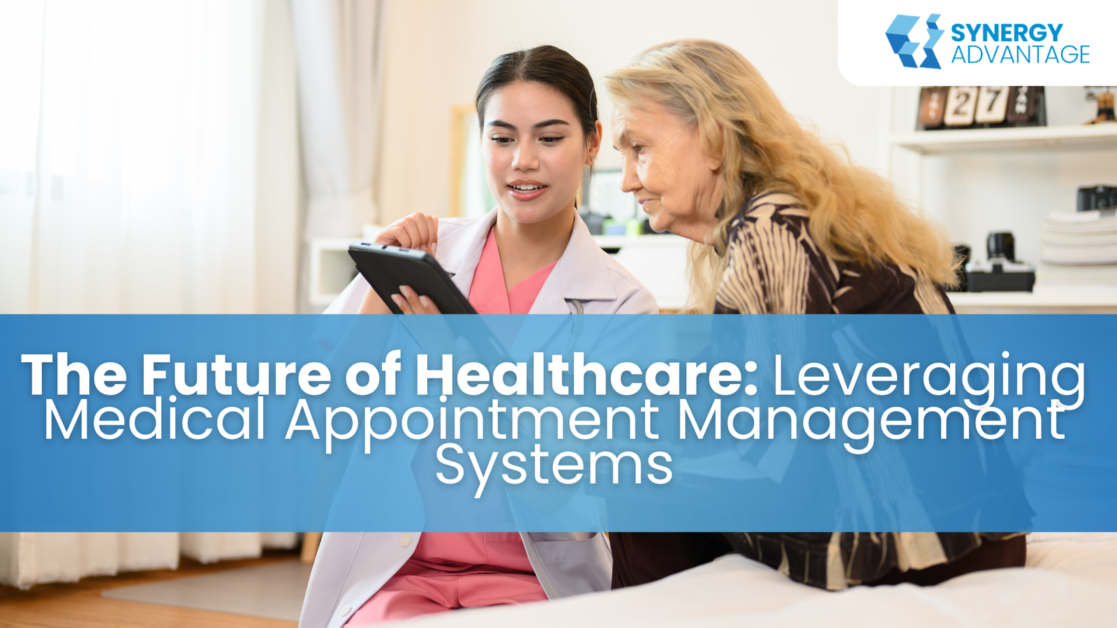 The Future of Healthcare: Leveraging Medical Appointment Management Systems